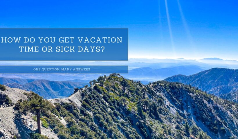 how do you get vacation time?
